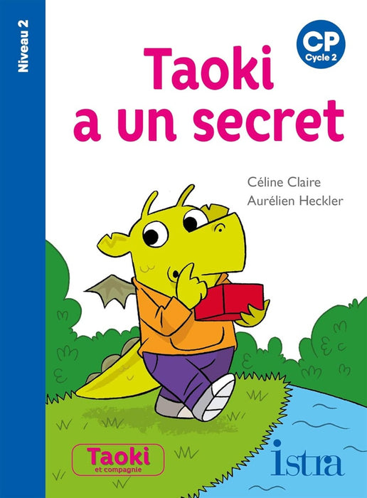 Taoki et compagnie - Album niveau 2 - Taoki a un secret
