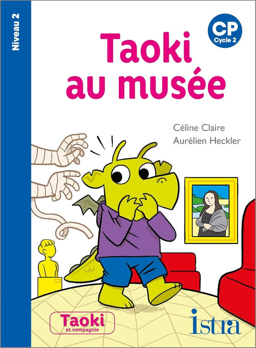 Taoki et compagnie - Album niveau 2 - Taoki au musée