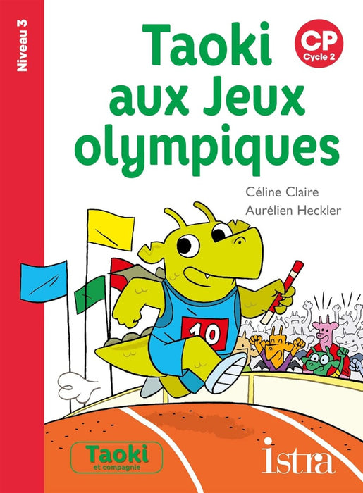 Taoki et compagnie - Album niveau 3 - Taoki aux jeux olympiques