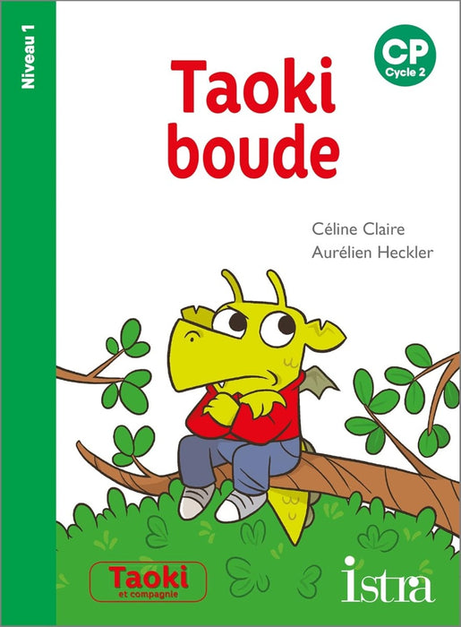Taoki et compagnie - Album niveau 1 - Taoki boude