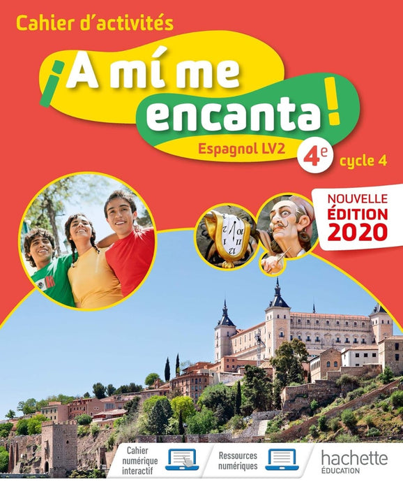 A mi me encanta ! (HE) Espagnol, cycle 4 / 4e - LV2 - Cahier d'activités, Éd. 2020