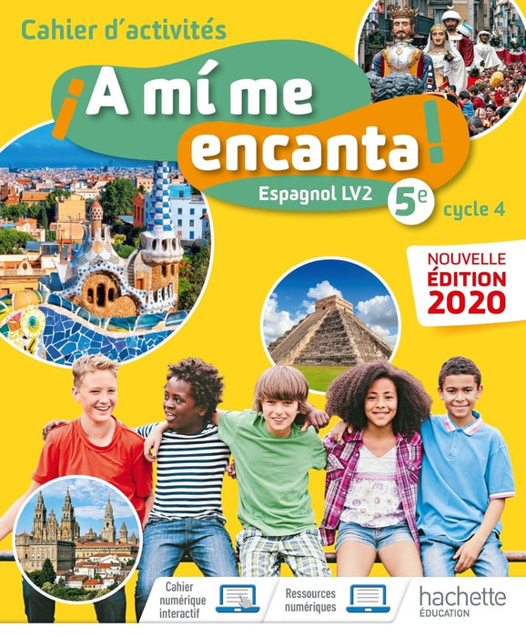 A mi me encanta ! (HE) Espagnol, cycle 4 / 5e - LV2 - Cahier d'activités, Éd. 2020