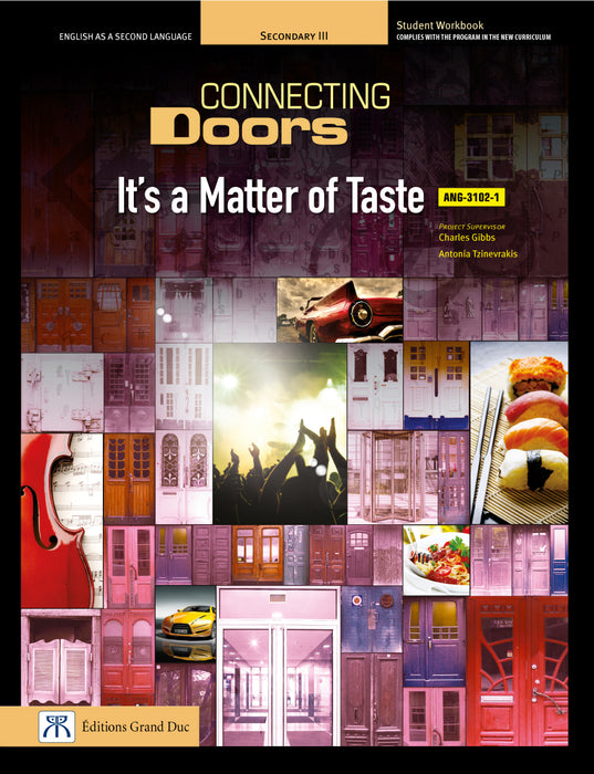 Connecting doors It's a matter of taste - ANG-3102-1 - Student workbook secondary 3 (print version + 1-year web access )