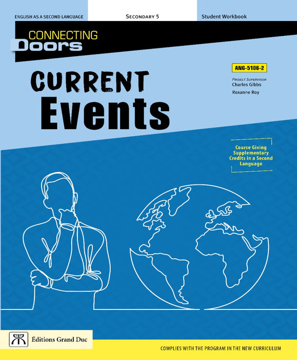 Connecting doors Current events - ANG-5106-2 - Student workbook secondary 5 (Web version with teacher's access)
