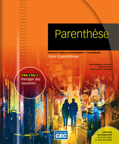 Parenthèse FRA-3102-2 : Partager des souvenirs - Cahier d'apprentissage