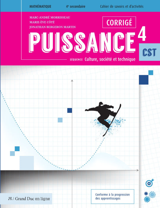 Puissance 4e secondaire CST - Guide-corrigé du cahier - Web 1 an (livraison électronique)