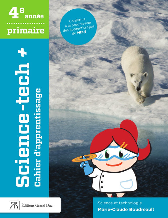 Science-tech+ 4e année - Cahier d'apprentissage