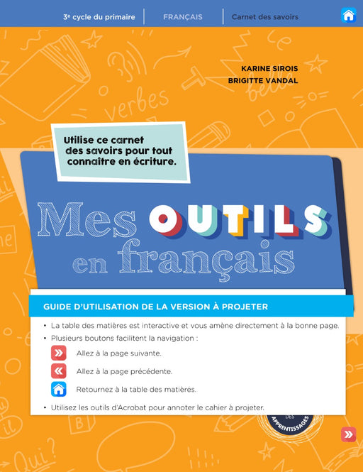 Mes outils en français 3e cycle - Version à projeter pour les enseignants - Accès web 1 an                                                      