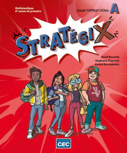 Tim Rota Strategix Stratégix - Mathématique 3e cycle du primaire — Les Éditions CEC