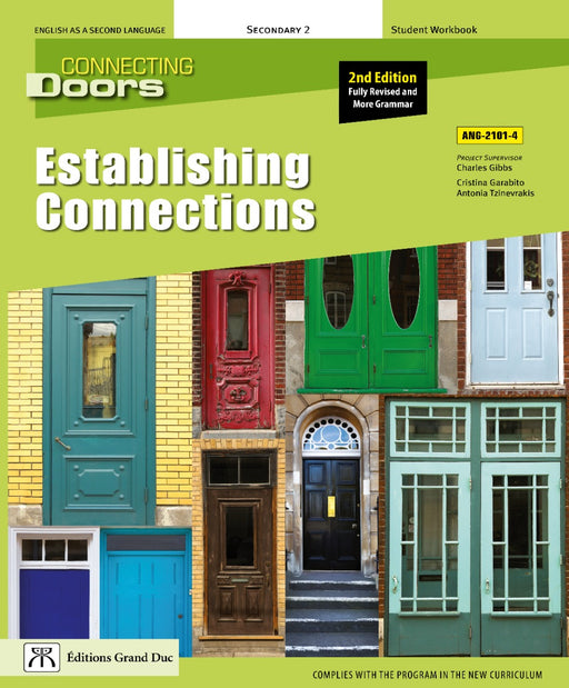 Connecting doors Establishing Connections - ANG-2101-4 - Student workbook secondary 2, Web access 1 year - electronic delivery, Ed. 2018        