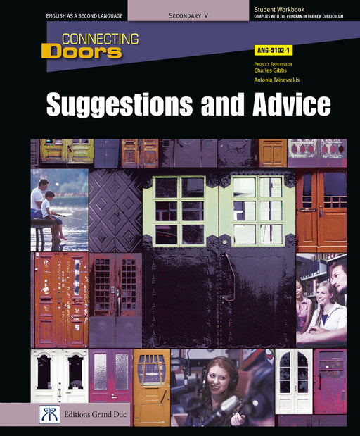 Connecting doors Suggestions and advice - ANG-5102-1 - Student workbook secondary 5 - Web access 1 year (Electronic delivery)                   