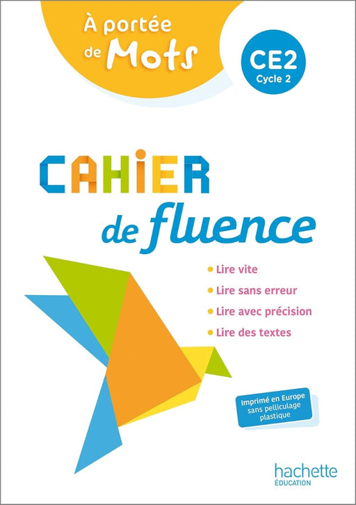 À portée de mots (HE) CE2 - Cahier de fluence - Cahier élève            