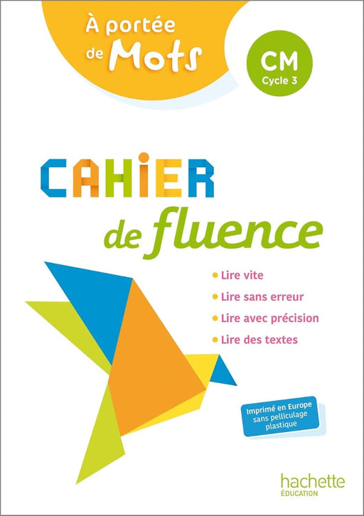À portée de mots (HE) CM - Cahier de fluence - Cahier élève             