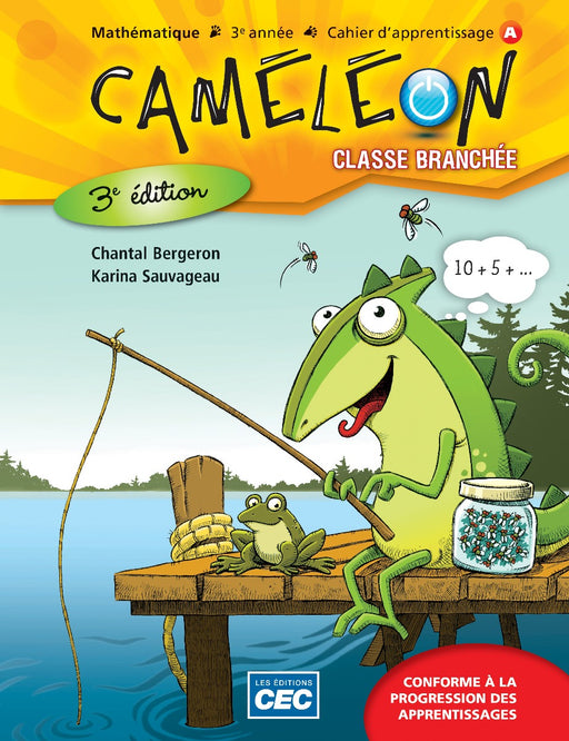 Caméléon 3e année - Cahiers d'apprentissage A/B, 3e Éd. (Incluant le carnet des savoirs) - Cahier numérique gratuit avec l'accès enseignant     