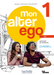 Mon Alter Ego (HE) Livre de l'élève + Parcours digital 1                