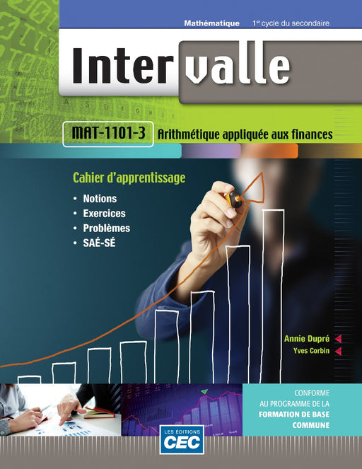 Intervalle FBC MAT-1101-3 - Cahier Arithmétique appliquée aux finances (incluant accès Web 1 an)                                                