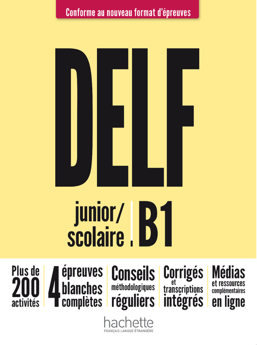 DELF Scolaire et junior| B1 - Livre de l'élève