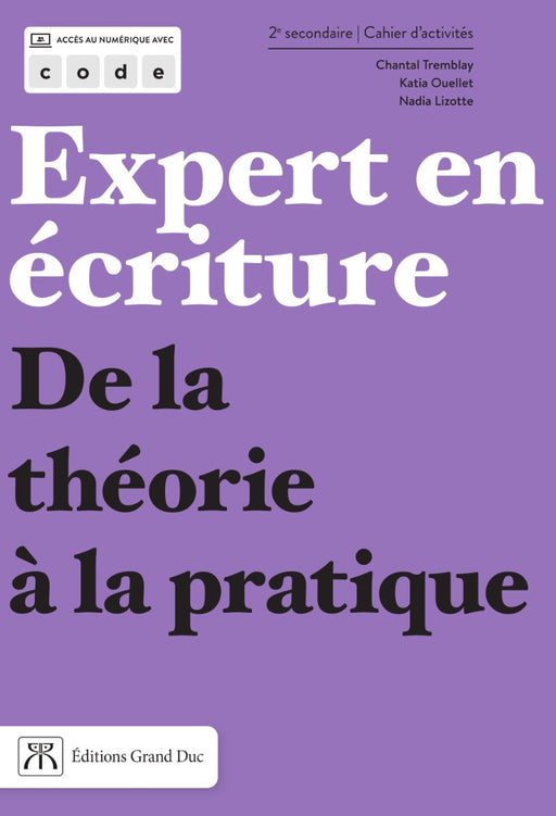 Expert en écriture 2e secondaire - Cahier d'activités - Accès web 1 an (livraison électronique)                                                 