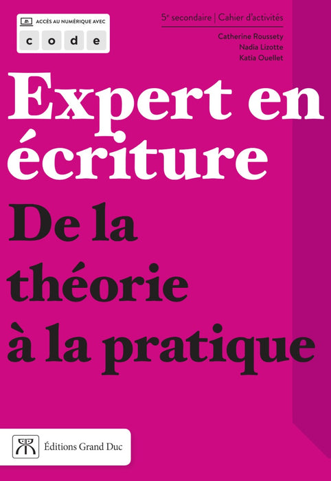 Expert en écriture 5e secondaire - Cahier d'activités