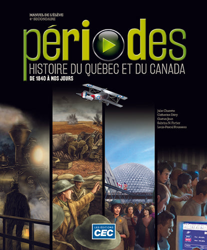 Périodes 4e secondaire - Manuel de l'élève (incluant la ligne du temps) 