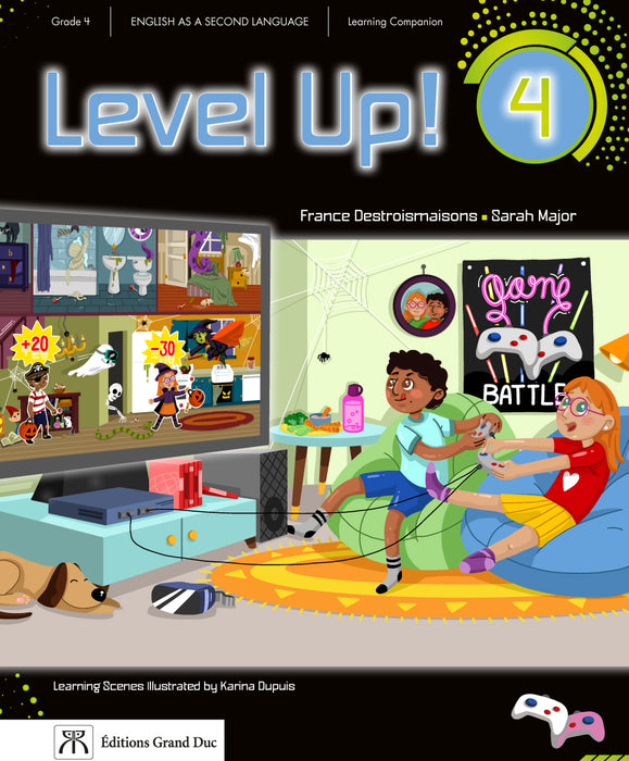 Level up! Grade 4 - Student's workbook, print version (Learning Companion and erasable workbook) - Free web version with teacher's access