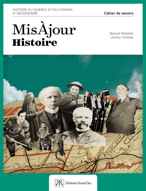 MisÀjour Histoire 4e secondaire - Cahier des savoirs, 2e Éd. - Version papier + accès étudiant, web 1 an                                        