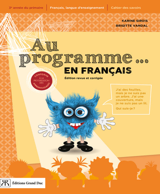 Au programme en français 3e année - Cahier de l'élève (incluant la version numérique via l'accès enseignant)