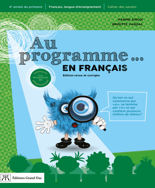 Au programme en français 4e année - Cahier de l'élève (incluant la version numérique via l'accès enseignant)