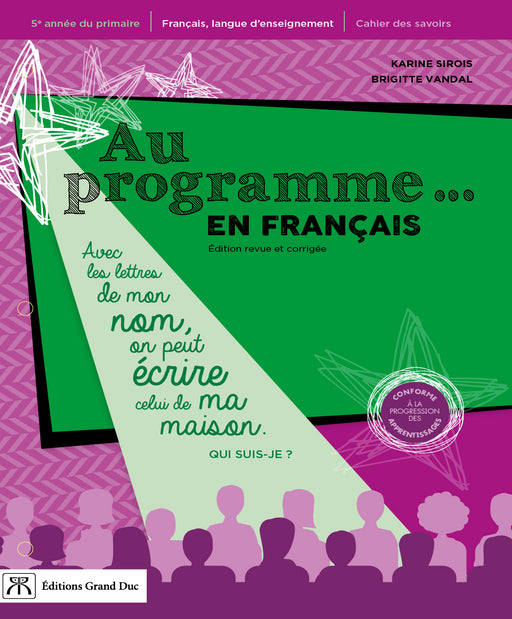 Au programme  en français 5e année - Cahier de l'élève (incluant la version numérique via l'accès enseignant)