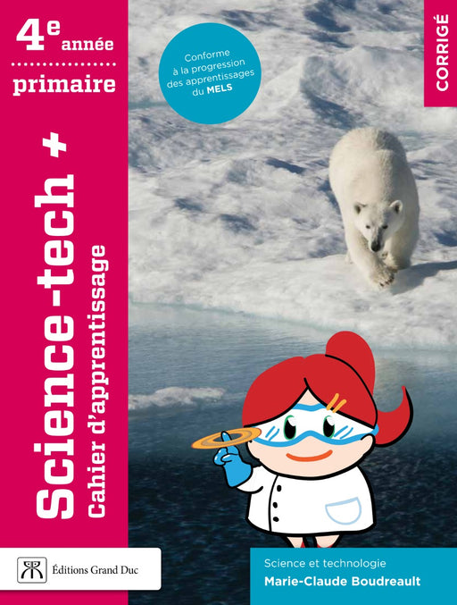 Science-tech+ 4e année - Corrigé - Accès enseignant, Web 1 an