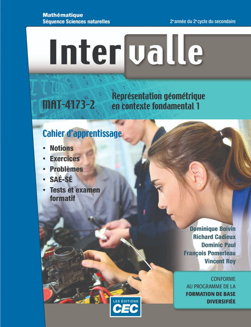 Intervalle FBD SN-MAT-4173-2 - Guide-corrigé Représentation géométrique en contexte fondamental 1 - Accès enseignants, Web 1 an (Livraison électronique)                                                                