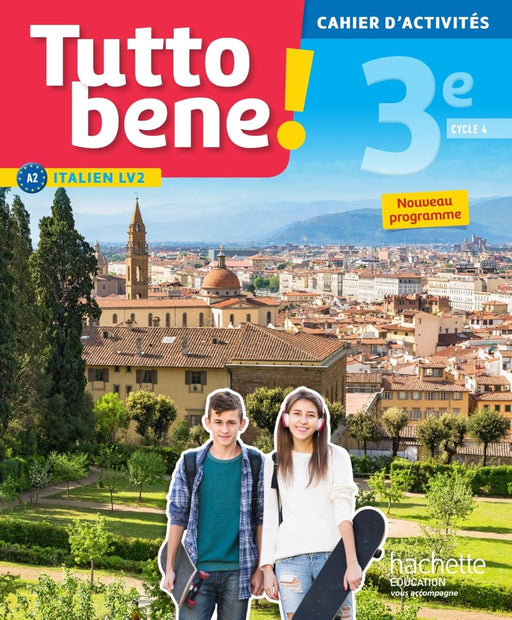 Tutto Bene! Collège (HE)|3e LV2 - Cahier d'activités (Édition 2017)