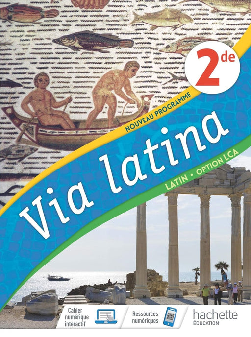  Via latina - Latin option LCA - 2DE - Livre de l'élève, Éd. 2020       